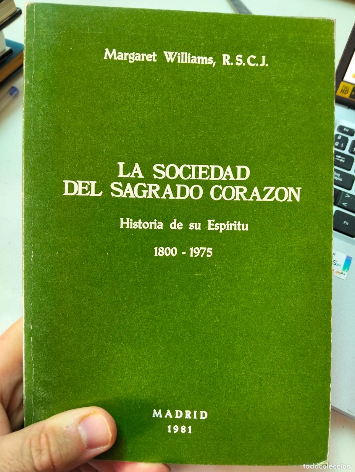 Libros de segunda mano: Ensayo. Religion. Sociedad del Sagrado Corazon, M. Williams, Madrid, 1981. VISITA CATALOGO L55