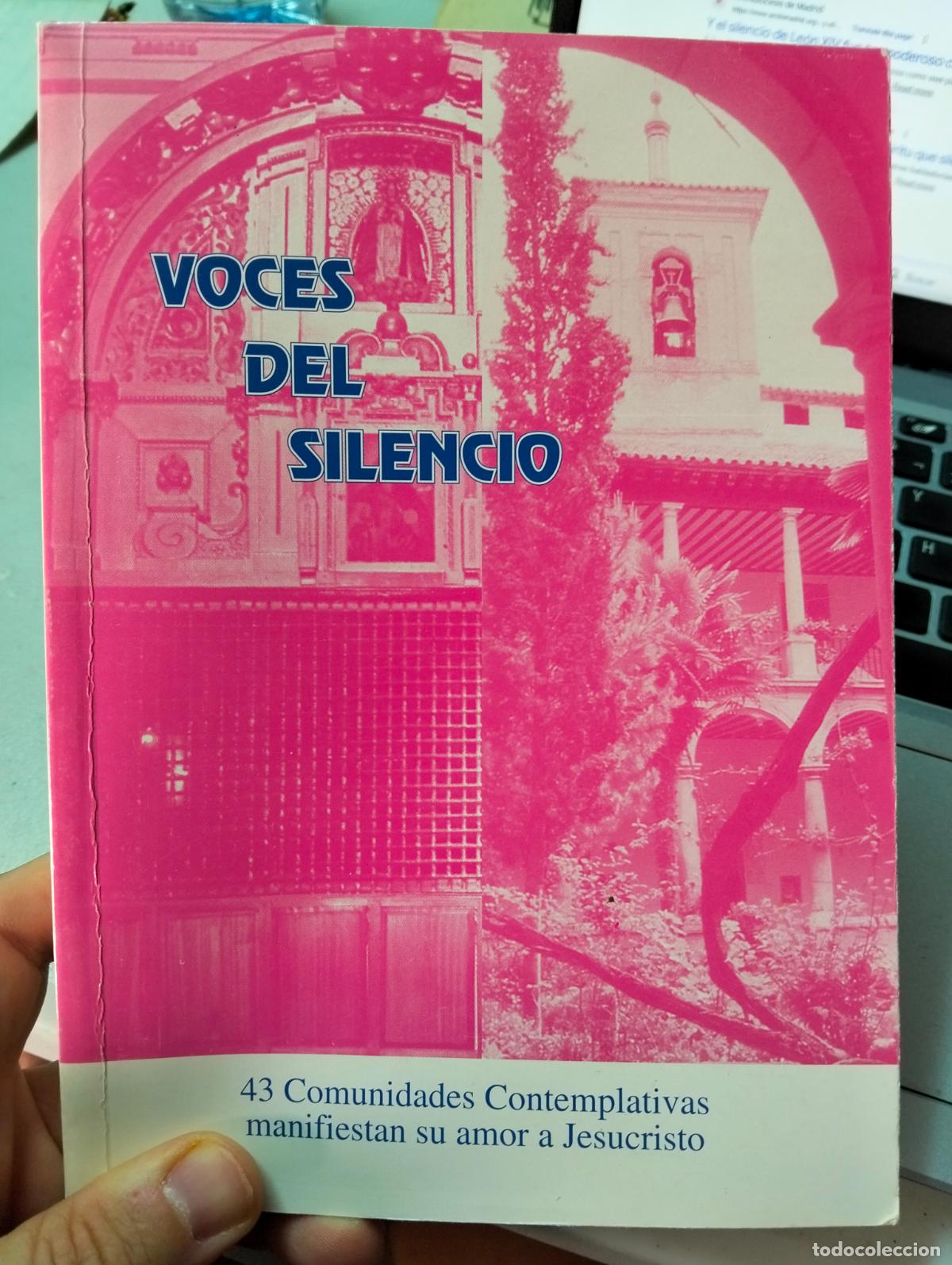Libros de segunda mano: Comunidades Contemplativas, Voces del Silencio, Dedicado, Toledo, 2000, VISITA CATALOGO L55