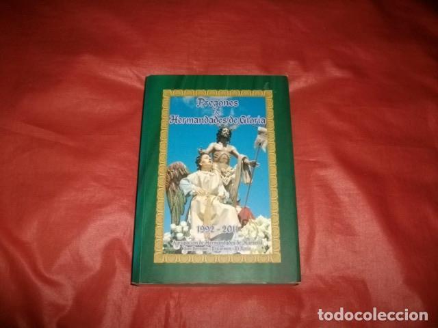 Libros de segunda mano: PREGONES DE HERMANDADES DE GLORIA (1992-2011) SAN BERNAB&Eacute;, EL CARMEN, EL ROC&Iacute;O (MARBELLA)