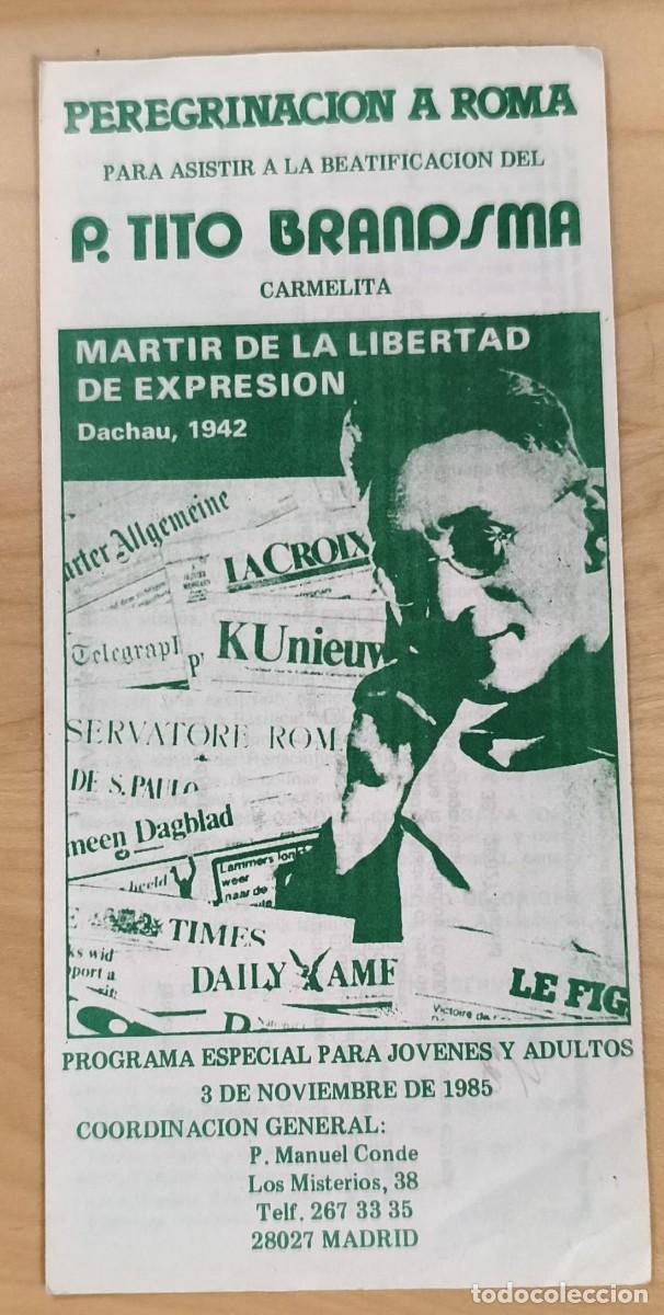 Libros de segunda mano: LLR 142 Folleto d&iacute;ptico Peregrinaci&oacute;n Roma para Beatificaci&oacute;n P.Tito Brandsma - 1985