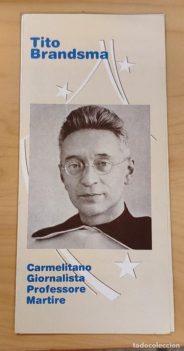 Libros de segunda mano: LLR 143 Folleto Tr&iacute;ptico TiTo Brandsma - Carmelitano Giornalista Professore Martire