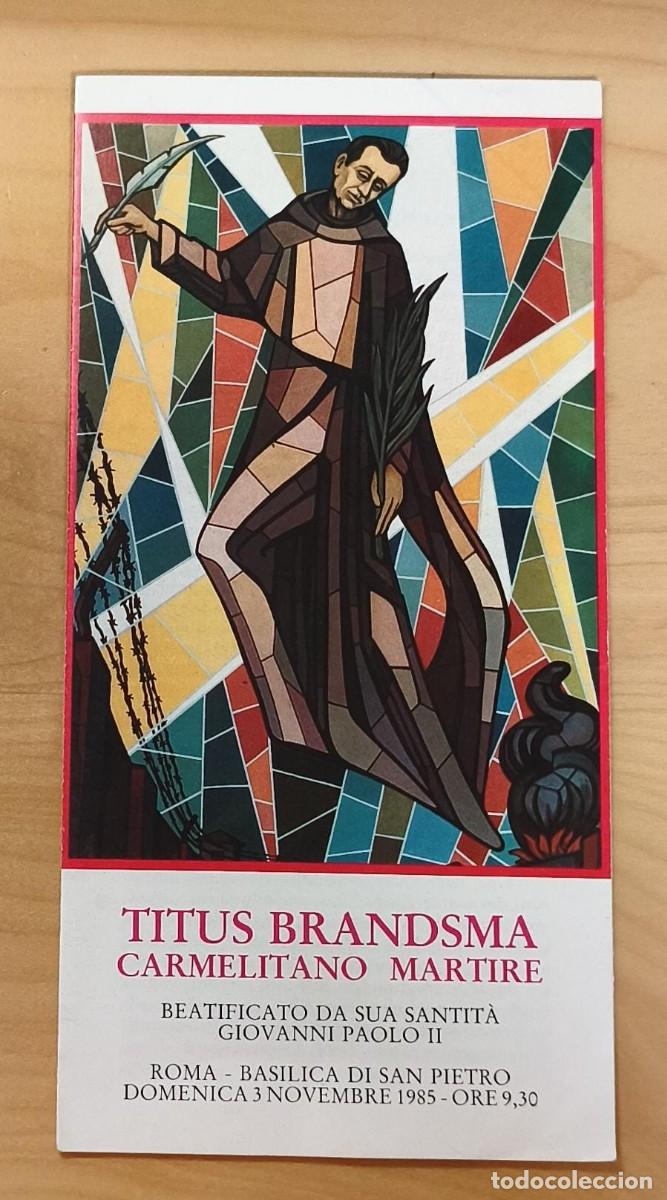 Libros de segunda mano: LLR 144 Folleto acorde&oacute;n Titus Brandsma Carmelitano martire - Beatificado por Juan Pablo II - 1985