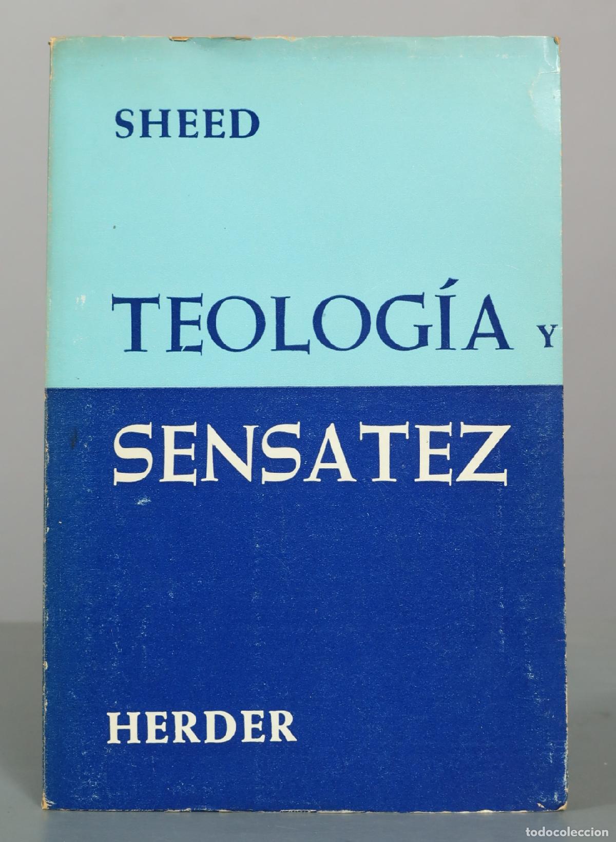 Libros de segunda mano: Teolog&iacute;a y sensatez - Frank Sheed - Editorial Herder