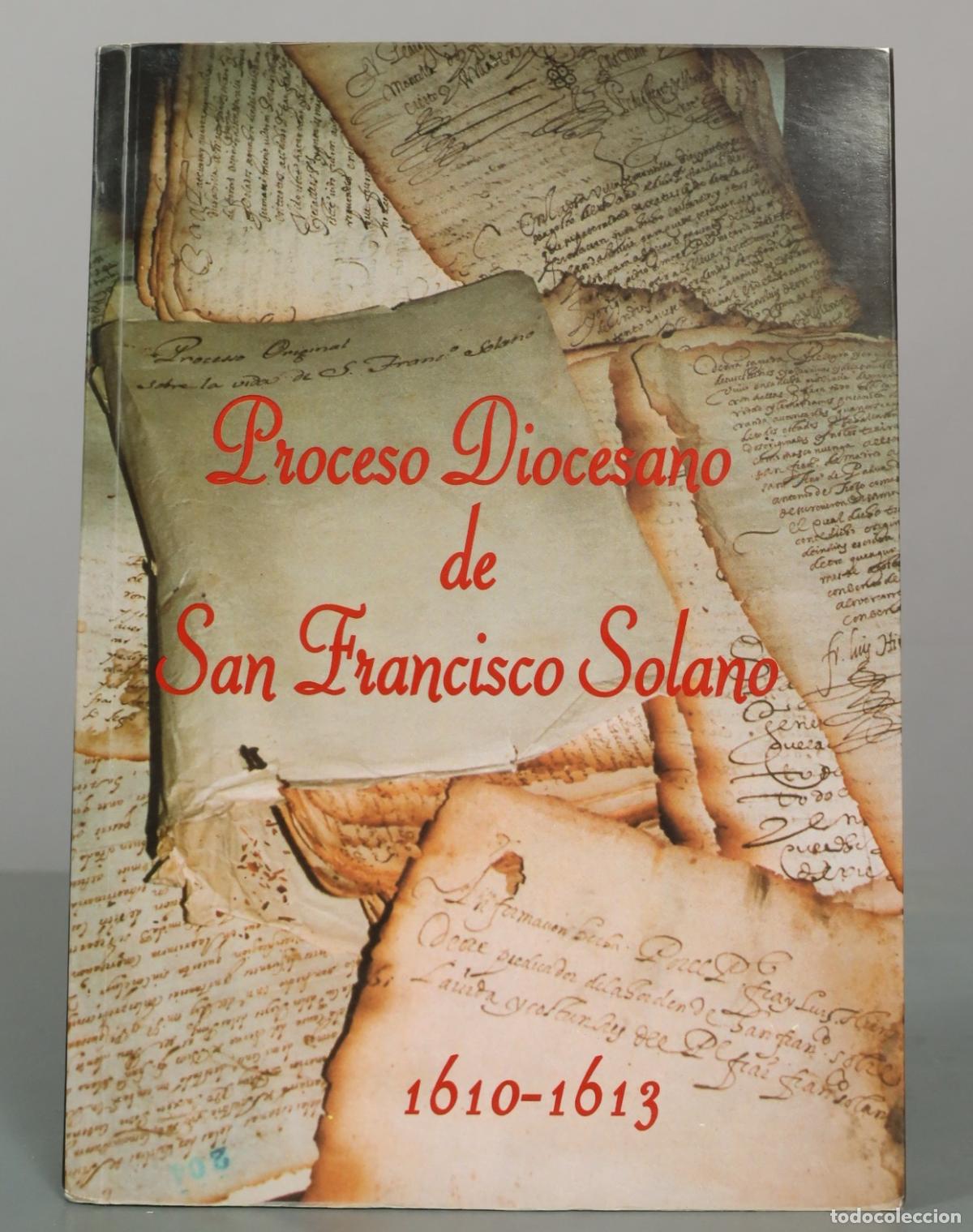 Libros de segunda mano: Proceso Diocesano de San Francisco Solano - Fernando Iwasaki - Bibliofilia Montillana