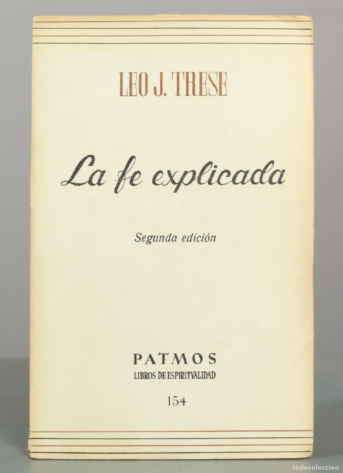 Libros de segunda mano: La fe explicada - Leo J. Trese - Segunda edici&oacute;n - Editorial Rialp