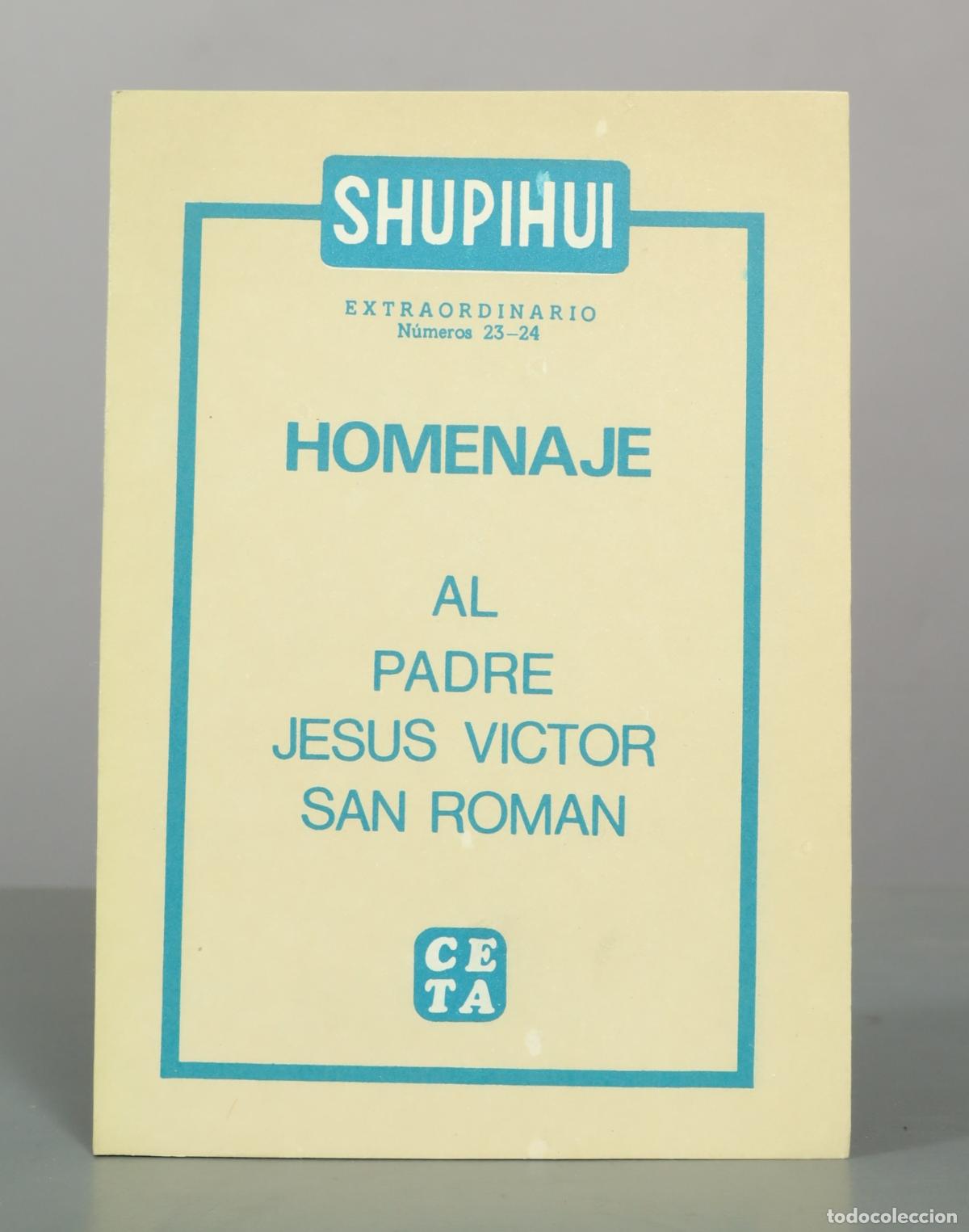 Libros de segunda mano: Shupihui - Revista Latinoamericana de Actualidad y An&aacute;lisis: Homenaje al Padre Jesus Victor San