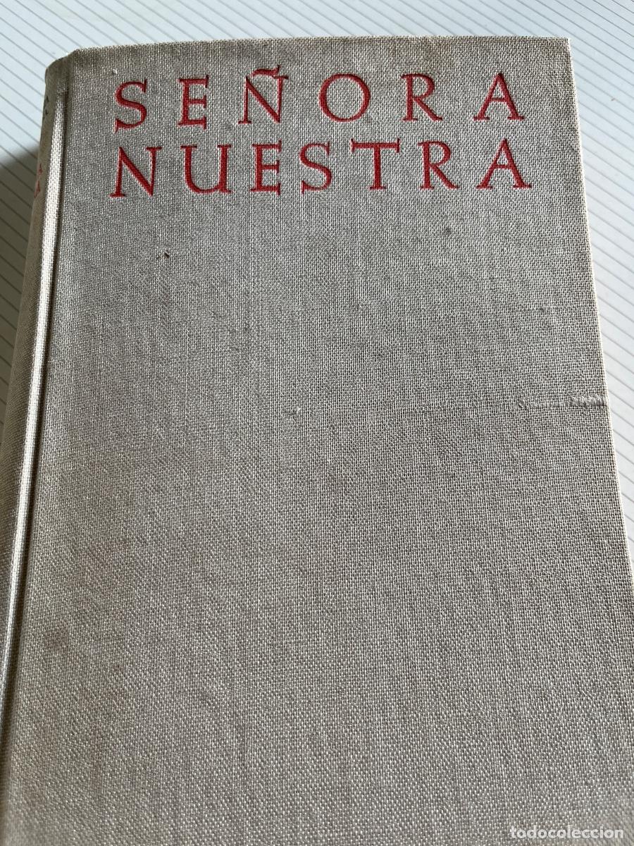 Libros de segunda mano: Se&ntilde;ora Nuestra - J. M. Cabodevilla - BAC, 1957