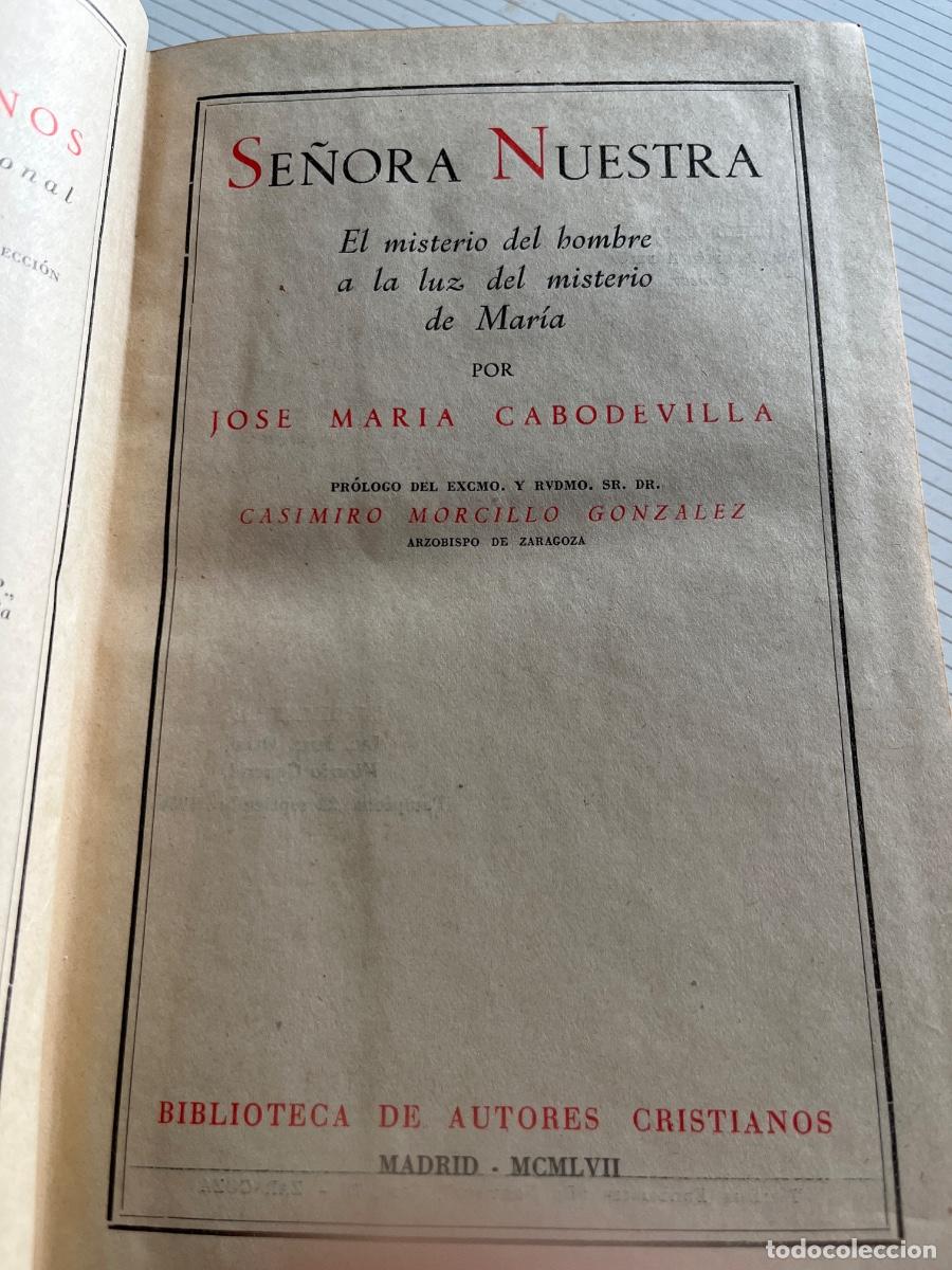 Libros de segunda mano: Se&ntilde;ora Nuestra - J. M. Cabodevilla - BAC, 1957 - Foto 2