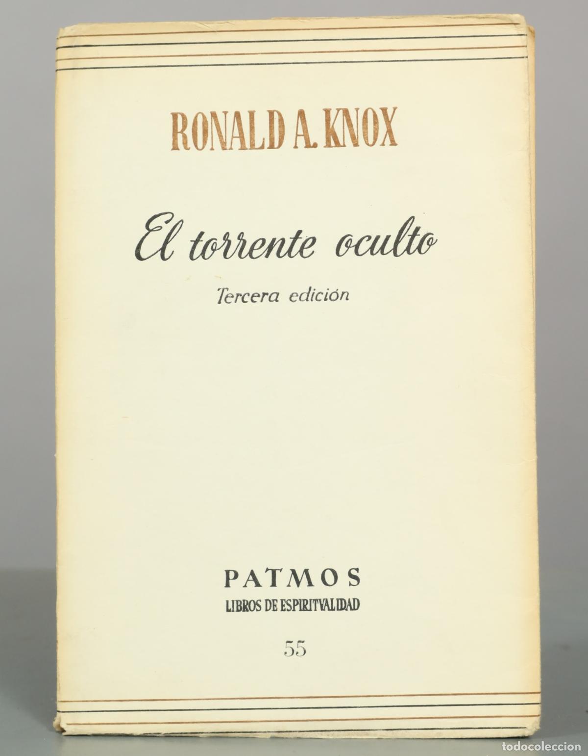 Libros de segunda mano: El torrente oculto - Ronald A. Knox - Tercera edici&oacute;n - Ediciones Rialp