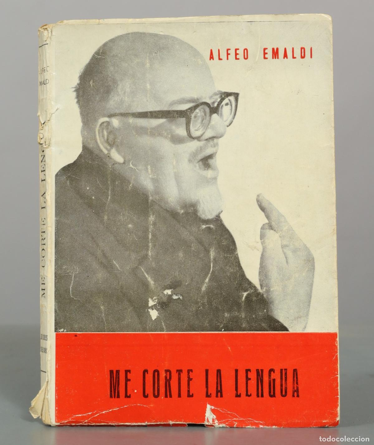 Libros de segunda mano: Me cort&eacute; la lengua - Alfeo Emaldi - Ediciones Javerianas