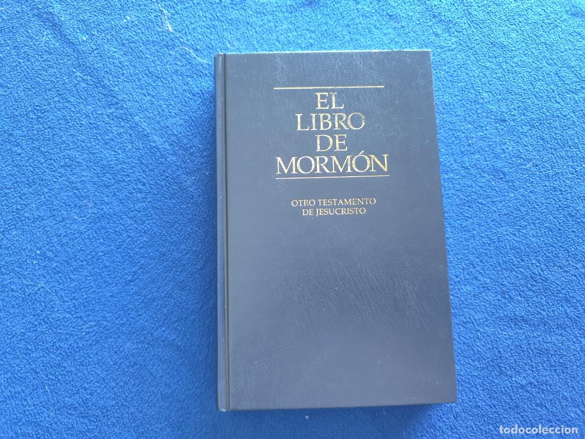 Libros de segunda mano: El Libro de Morm&oacute;n ( Otro Testamento de Jesucristo ) Idioma Espa&ntilde;ol Impreso en Alemania 2015.