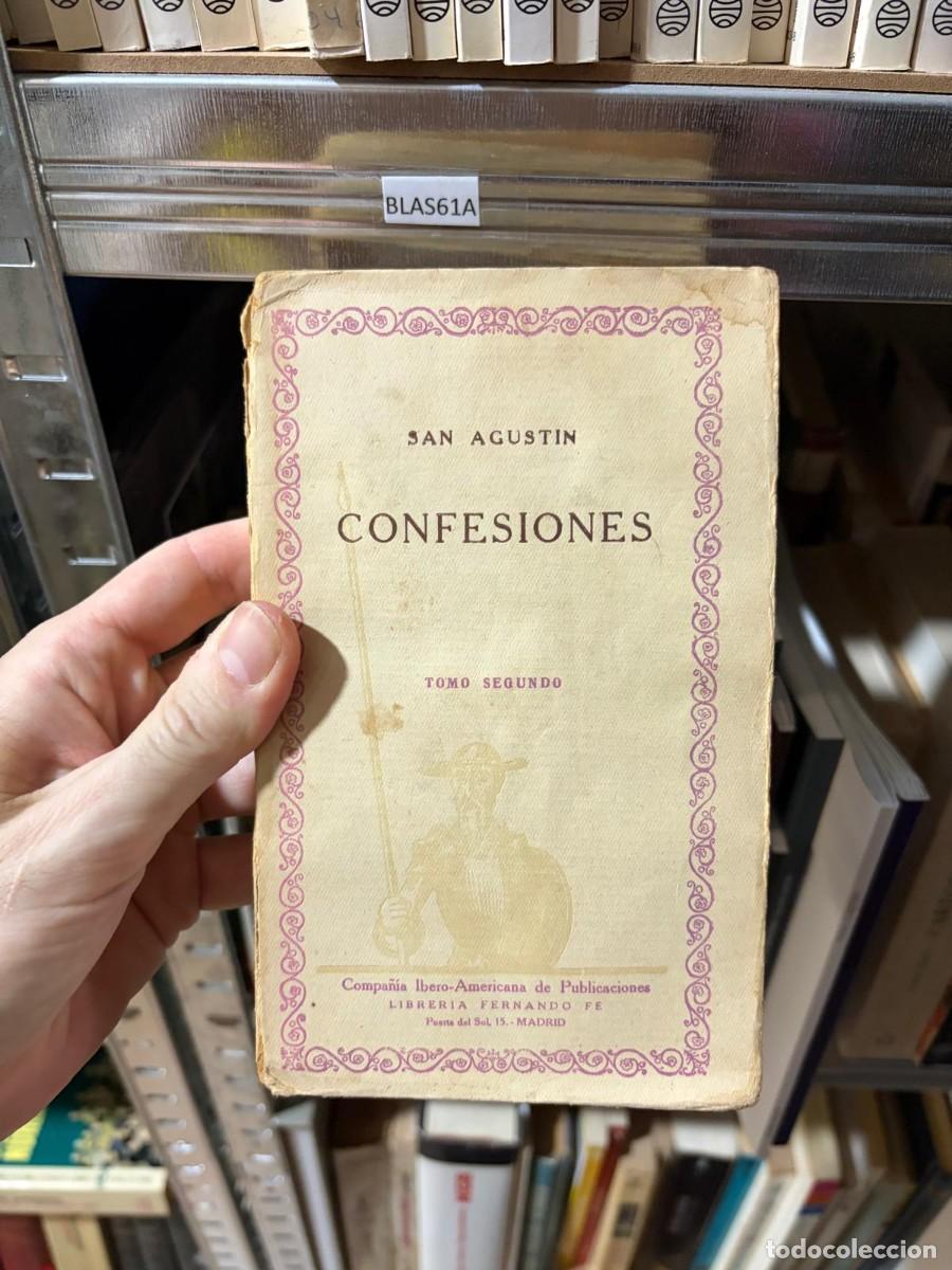 Libros de segunda mano: BLAS61A San Agust&iacute;n, Confesiones, tomo segundo, Compa&ntilde;&iacute;a Ibero-Americana de Publicaciones, Librer&iacute;a