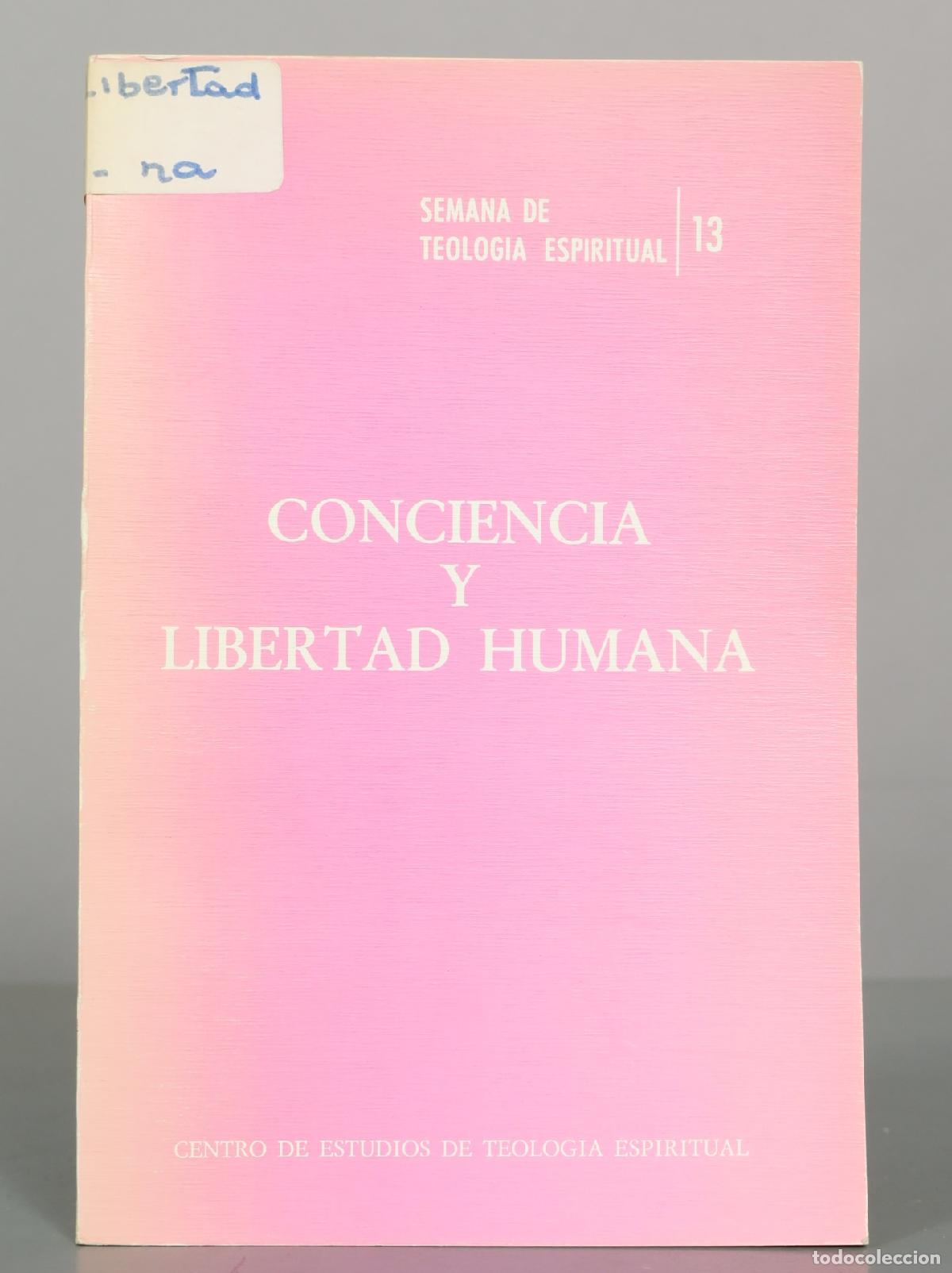 Libros de segunda mano: Conciencia y libertad humana - Semana de Teolog&iacute;a Espiritual 13 - Centro de Estudios de Teolog&iacute;a