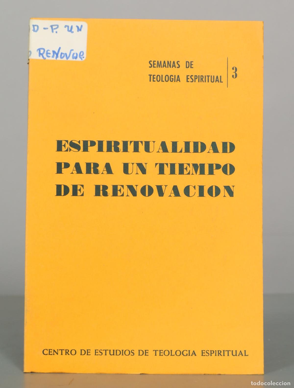 Libros de segunda mano: Espiritualidad para un tiempo de renovaci&oacute;n - Semanas de Teolog&iacute;a Espiritual 3 - Centro de Estudios