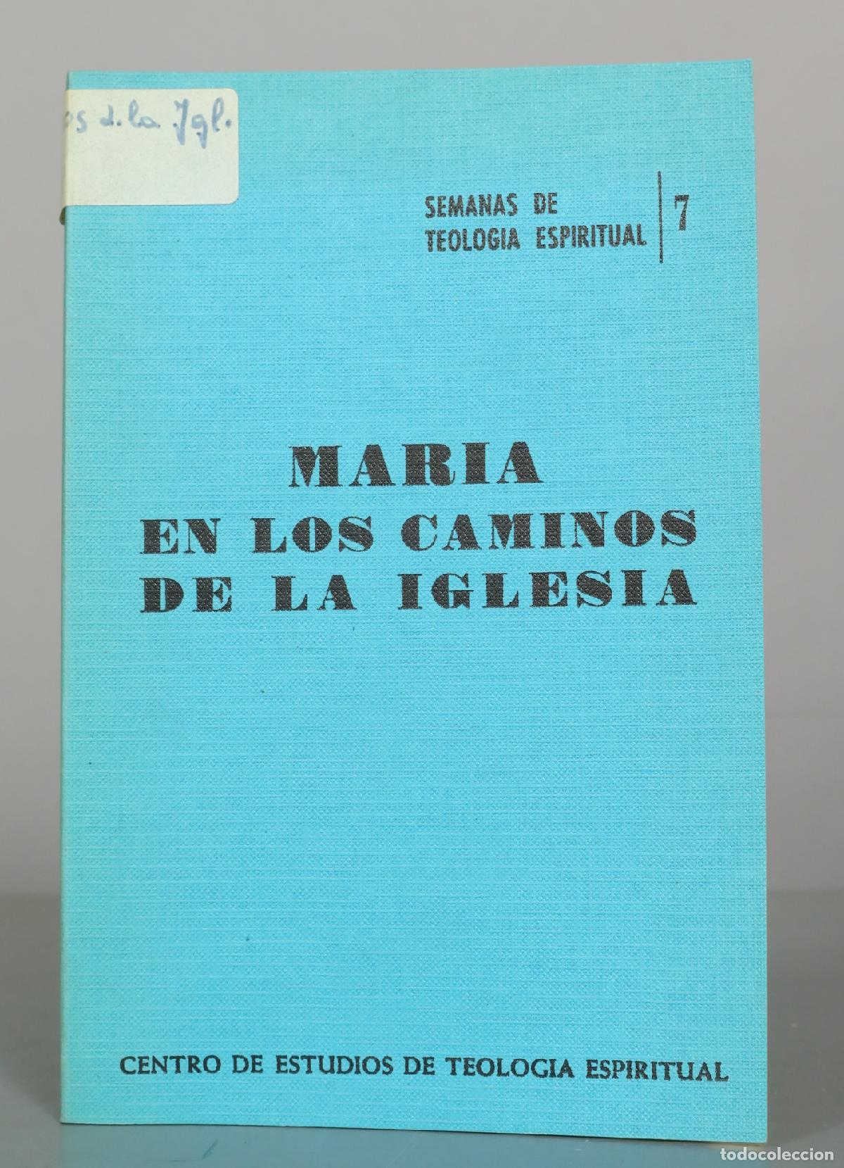Libros de segunda mano: Mar&iacute;a en los caminos de la Iglesia - Centro de Estudios de Teolog&iacute;a Espiritual