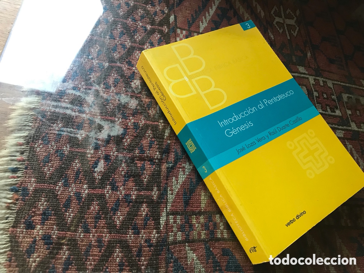 Libros de segunda mano: Introducci&oacute;n al Pentateuco. G&eacute;nesis. Jos&eacute; Lozano. Ra&uacute;l Duarte. Verbo divino.