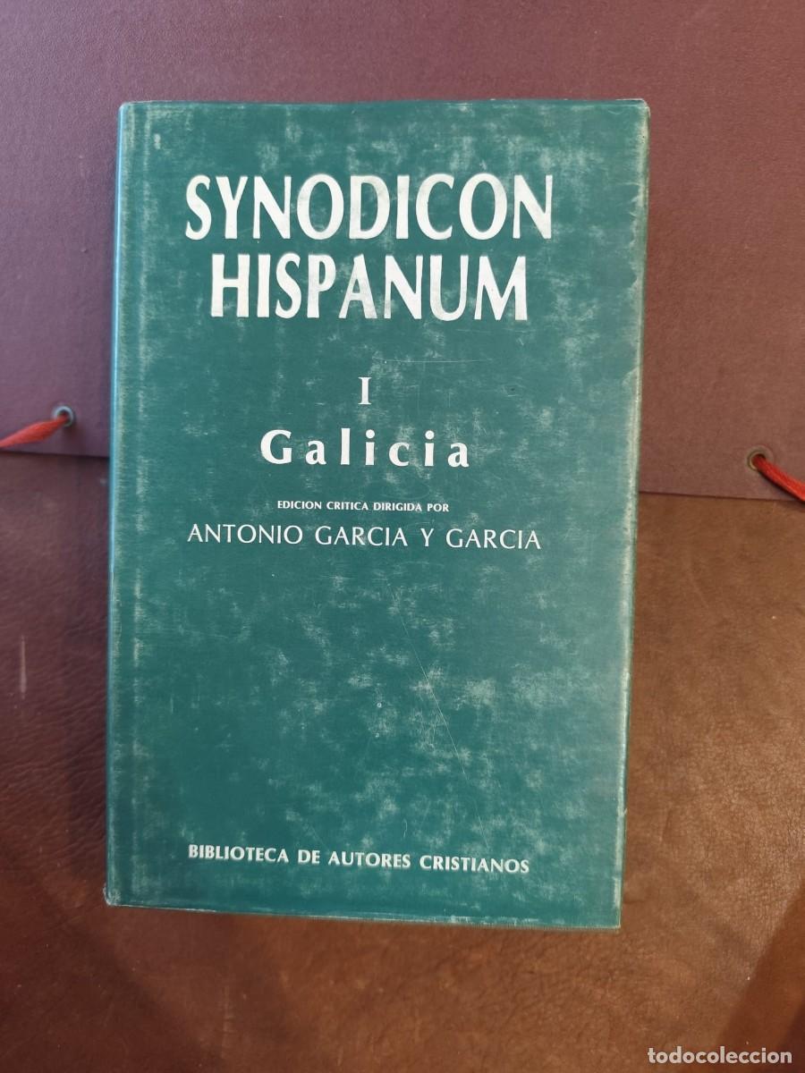 Libros de segunda mano: Antonio Garc&iacute;a y Garc&iacute;a (dir.). SYNODICON HISPANUM. I. GALICIA Biblioteca de Autores Cristianos. BAC