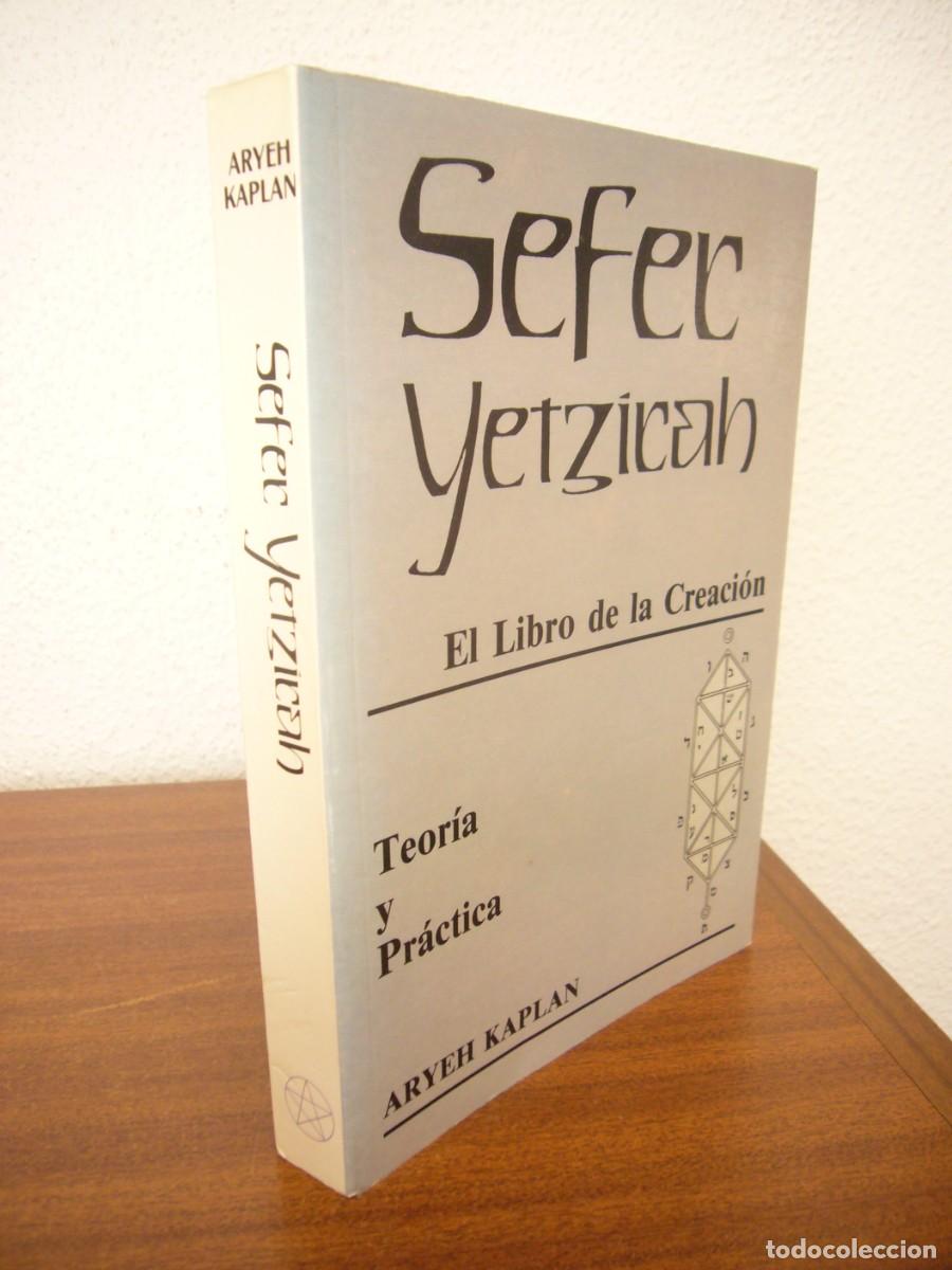 Libros de segunda mano: SEFER YETZIRAH. EL LIBRO DE LA CREACI&Oacute;N (MIRACH, 1994) ARYEH KAPLAN. MUY RARA EDICI&Oacute;N.