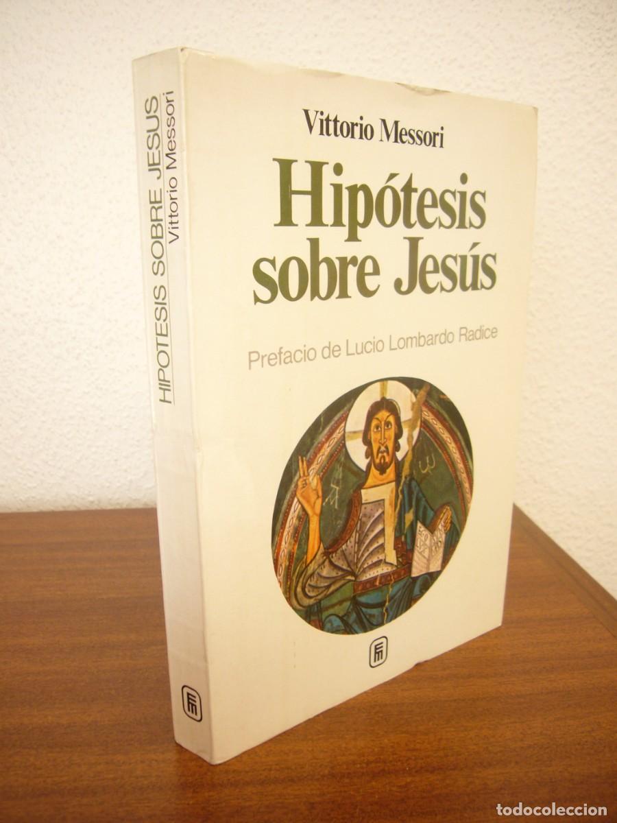 Libros de segunda mano: VITTORIO MESSORI: HIP&Oacute;TESIS SOBRE JES&Uacute;S (MENSAJERO, 1978) PRIMERA EDICI&Oacute;N. MUY RARO.