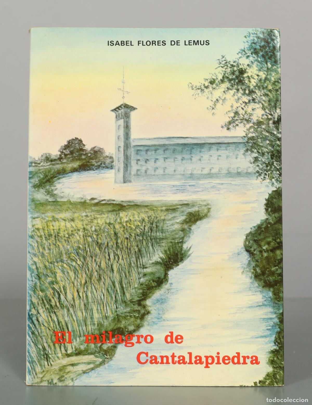 Libros de segunda mano: El milagro de Cantalapiedra: Vida de la Madre Mar&iacute;a Amparo del Sagrado Coraz&oacute;n de Jes&uacute;s - Isabel