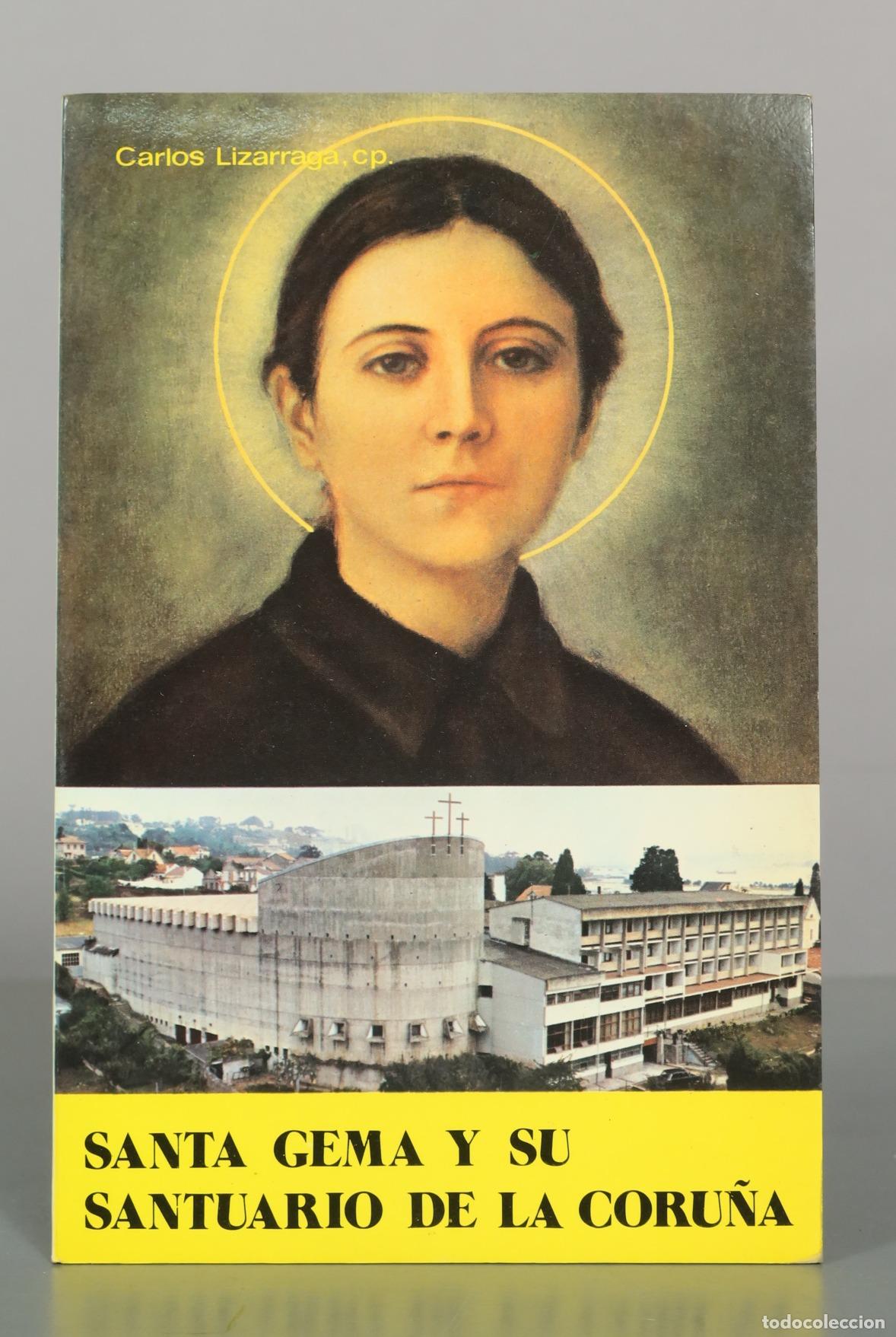 Libros de segunda mano: Santa Gema y su santuario de la Coru&ntilde;a - Carlos Lizarraga, cp