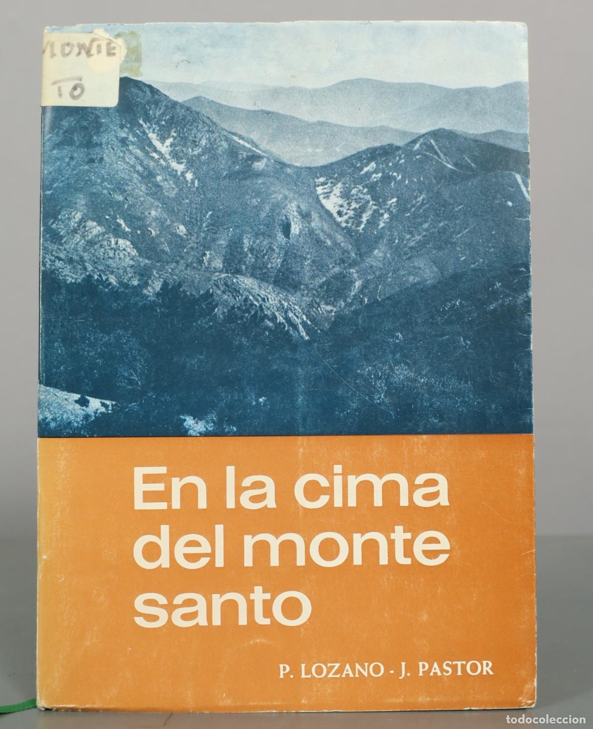Libros de segunda mano: En la cima del monte santo - P. Lozano, J. Pastor - Editorial Anaya