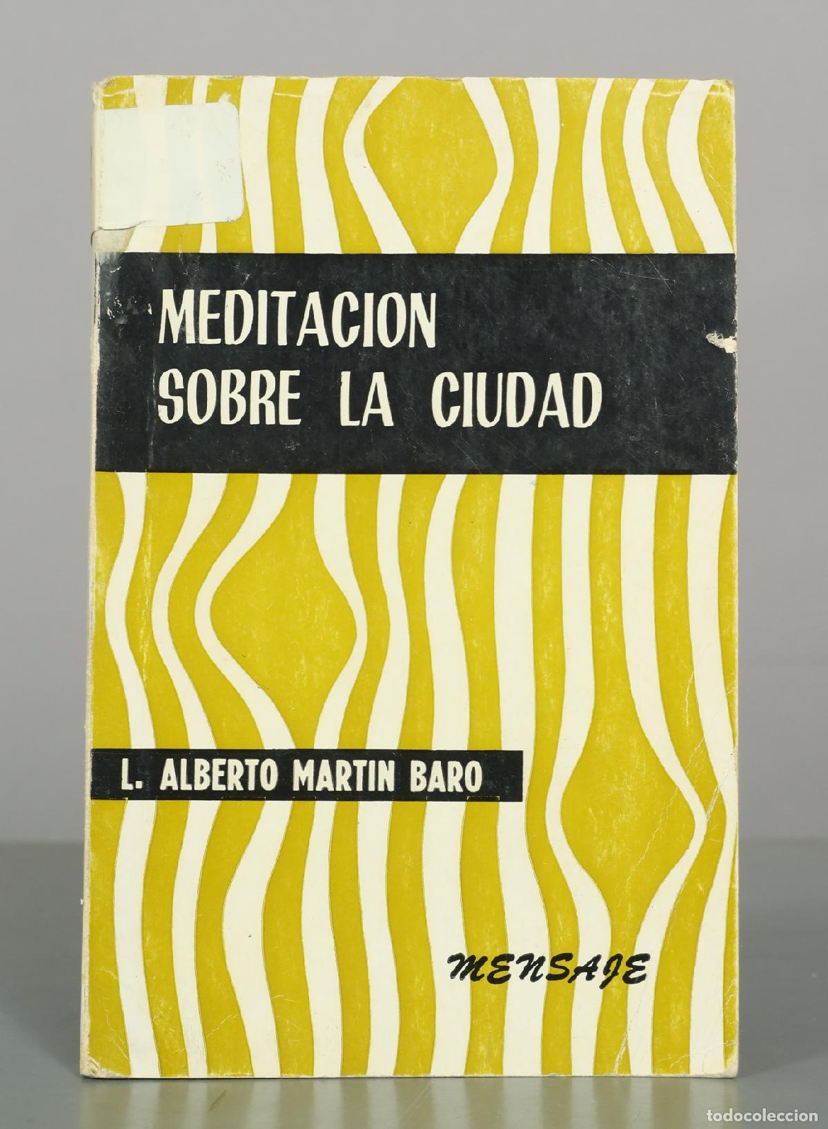 Libros de segunda mano: Meditaciones para los que no meditan - Pedro Mar&iacute;a Iraolagoitia - Editorial Mensajero