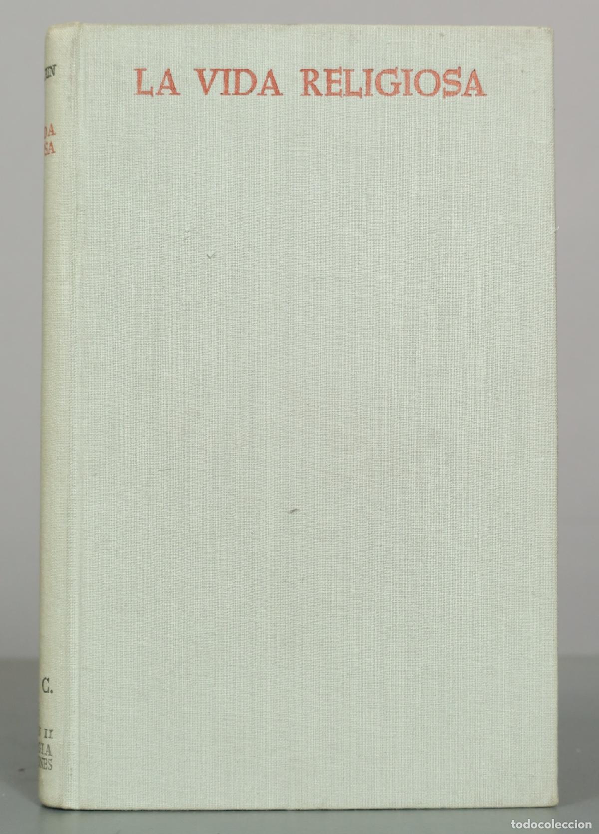 Libros de segunda mano: La vida religiosa - Antonio Royo Mar&iacute;n - Editorial Biblioteca de Autores Cristianos. 1965