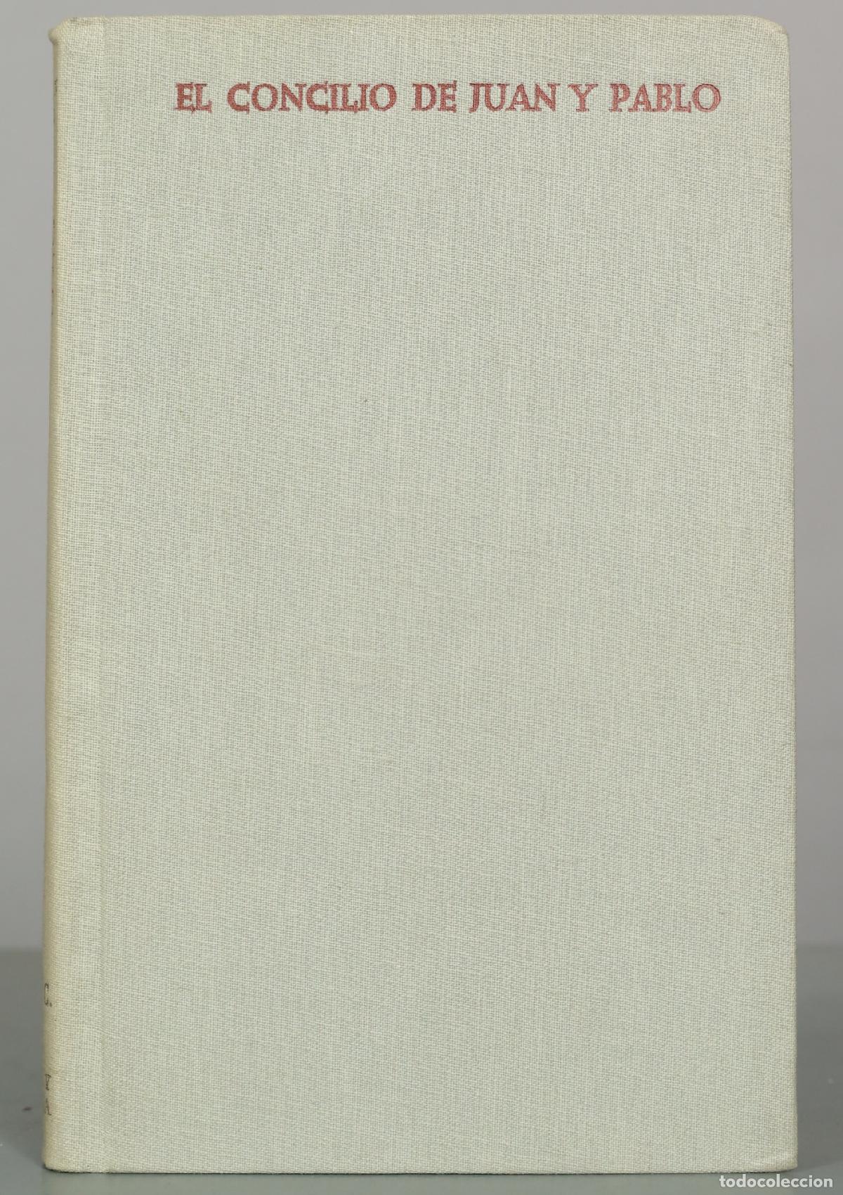 Libros de segunda mano: El Concilio de Juan y Pablo - Jos&eacute; Luis Mart&iacute;n Descalzo - Biblioteca de Autores Cristianos