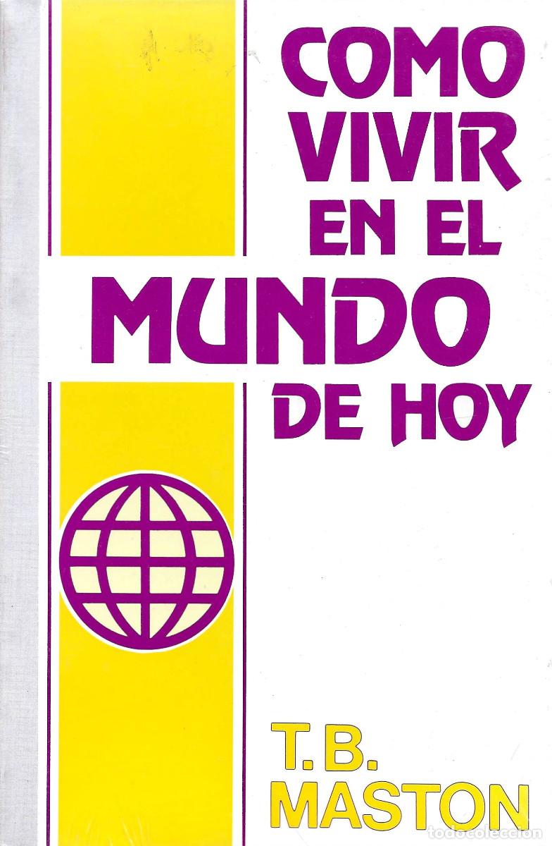Libros de segunda mano: Religi&oacute;n. Como vivir en el Mundo de hoy