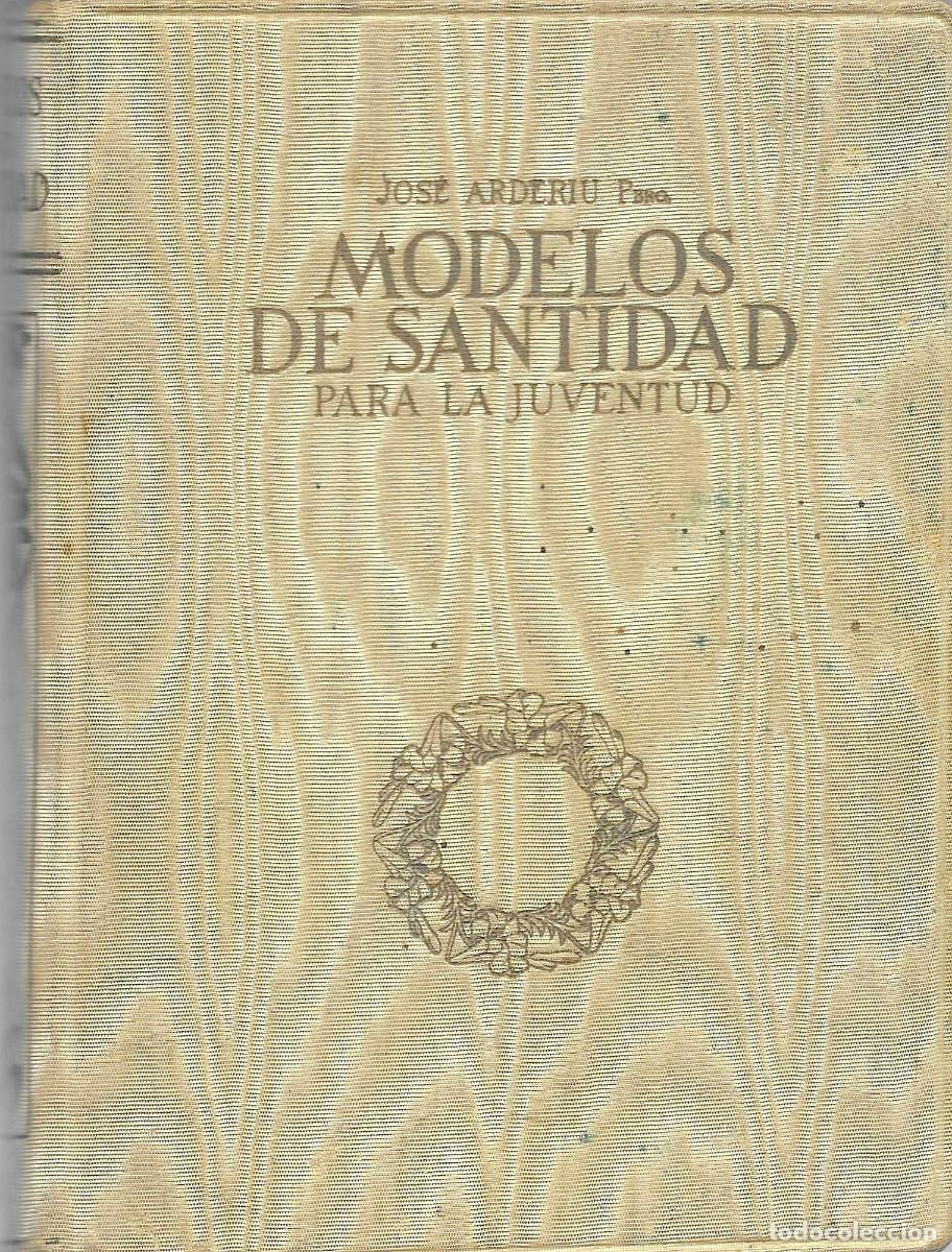 Libros de segunda mano: Religi&oacute;n. Modelos de Santidad para la juventud