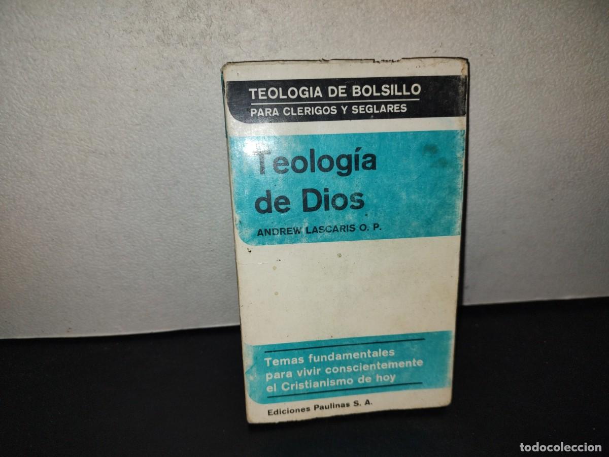 Libros de segunda mano: 197- Teolog&iacute;a De Dios - Andrew Lascaris, O. P. - Ediciones Paulinas, Primera Edici&oacute;n, 1972