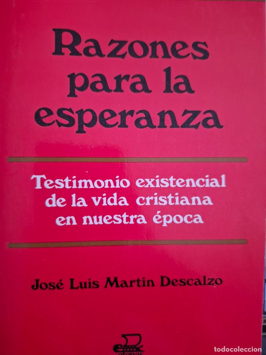 Libros de segunda mano: razones para la esperanza Jos&eacute; Luis Mart&iacute;n Descalzo