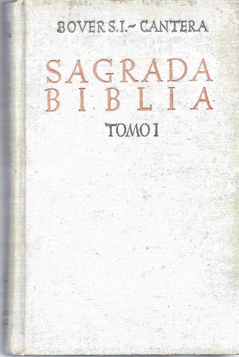Libros de segunda mano: Sagrada B&iacute;blia versi&oacute;n cr&iacute;tica sobre los textos hebreo y griego. [Tomo 1 Genesis a Sabiduria]