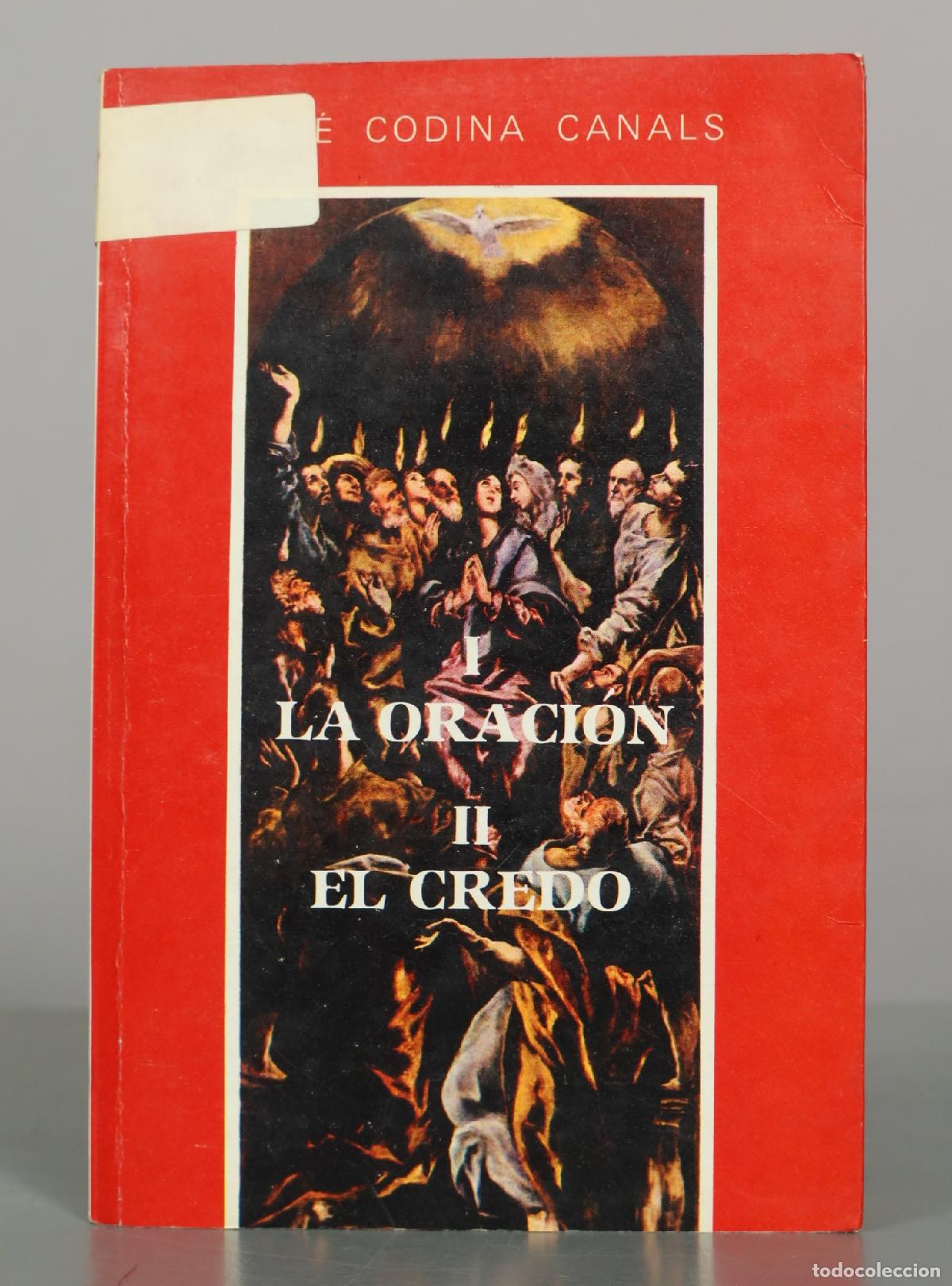 Libros de segunda mano: la oraci&oacute;n y el Credo Jos&eacute; Codina Canals