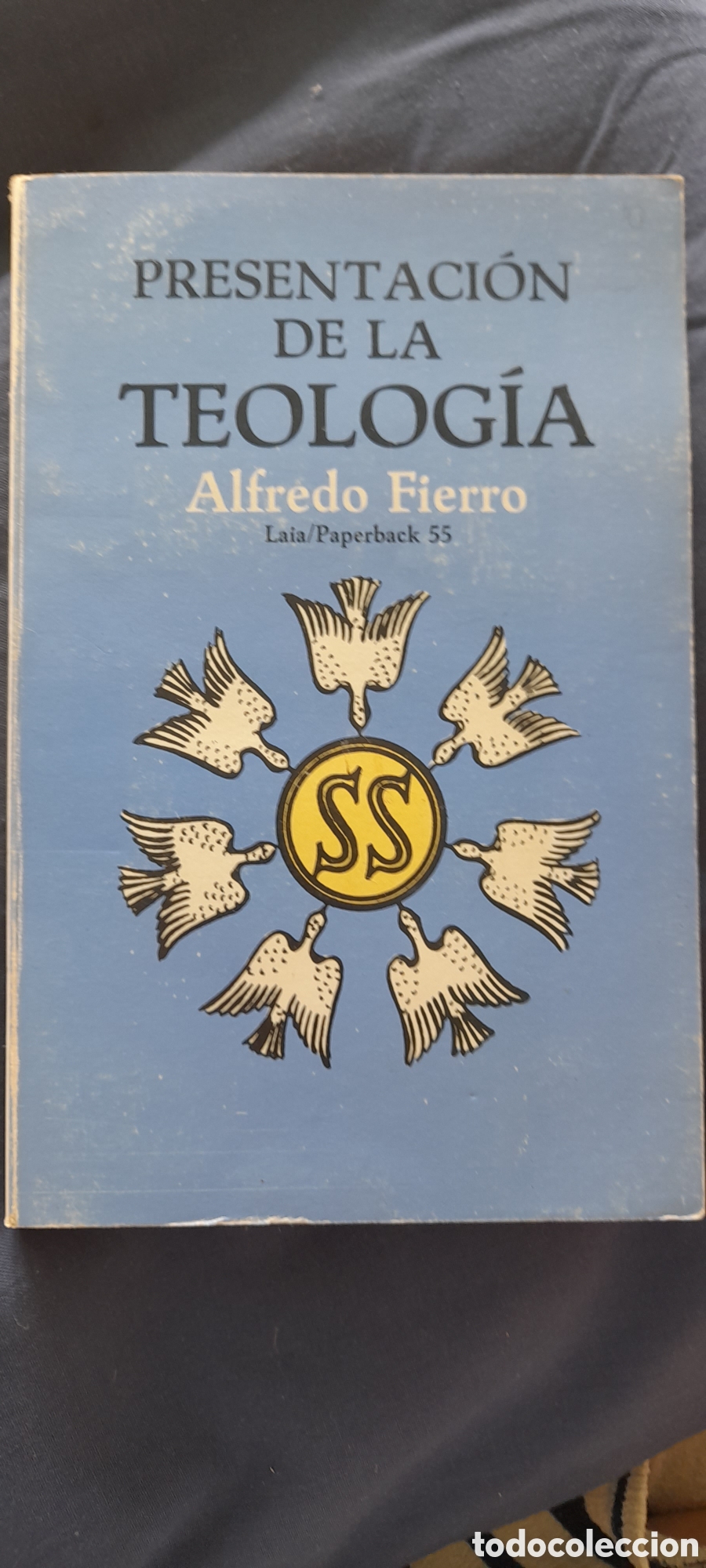 Libros de segunda mano: Presentaci&oacute;n de la teolog&iacute;a. Alfredo Fierro