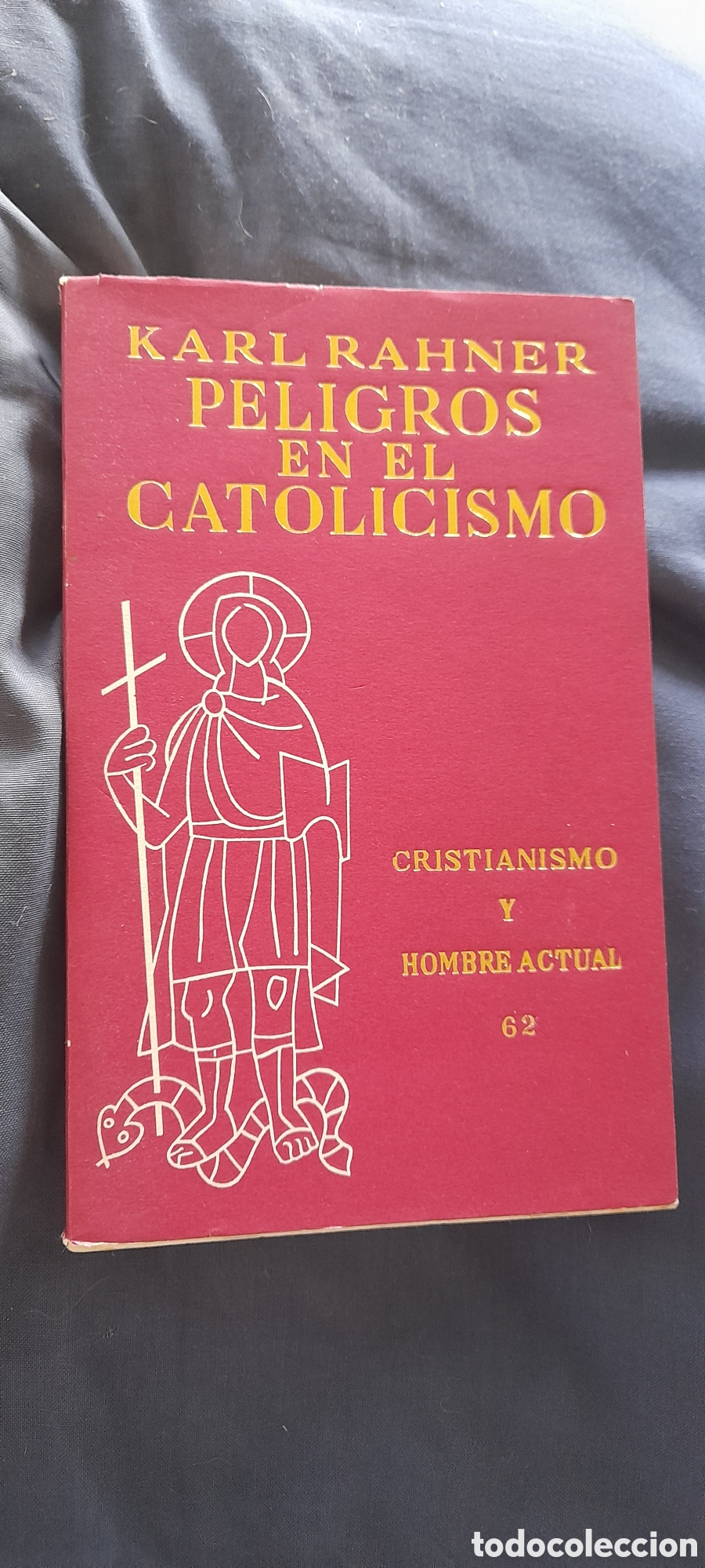Libros de segunda mano: Peligros en el catolicismo. Karl Rahner
