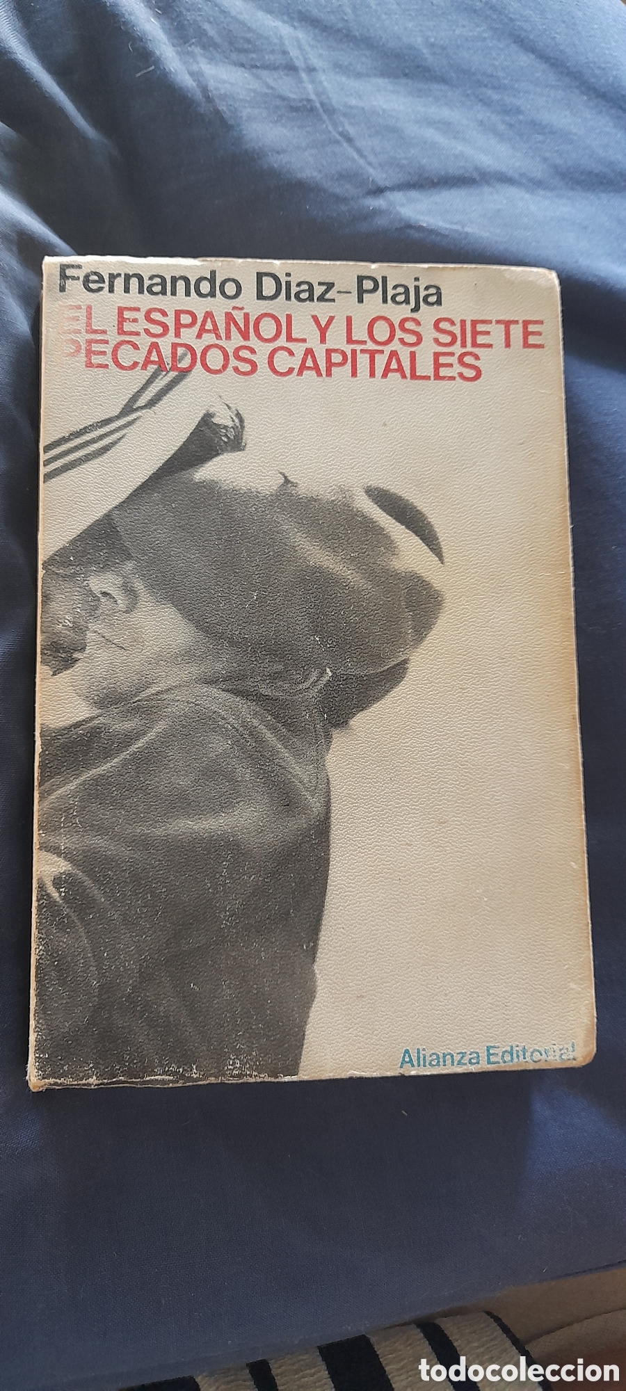 Libros de segunda mano: El espa&ntilde;ol y los siete pecados capitales. Fernando D&iacute;az Plaja