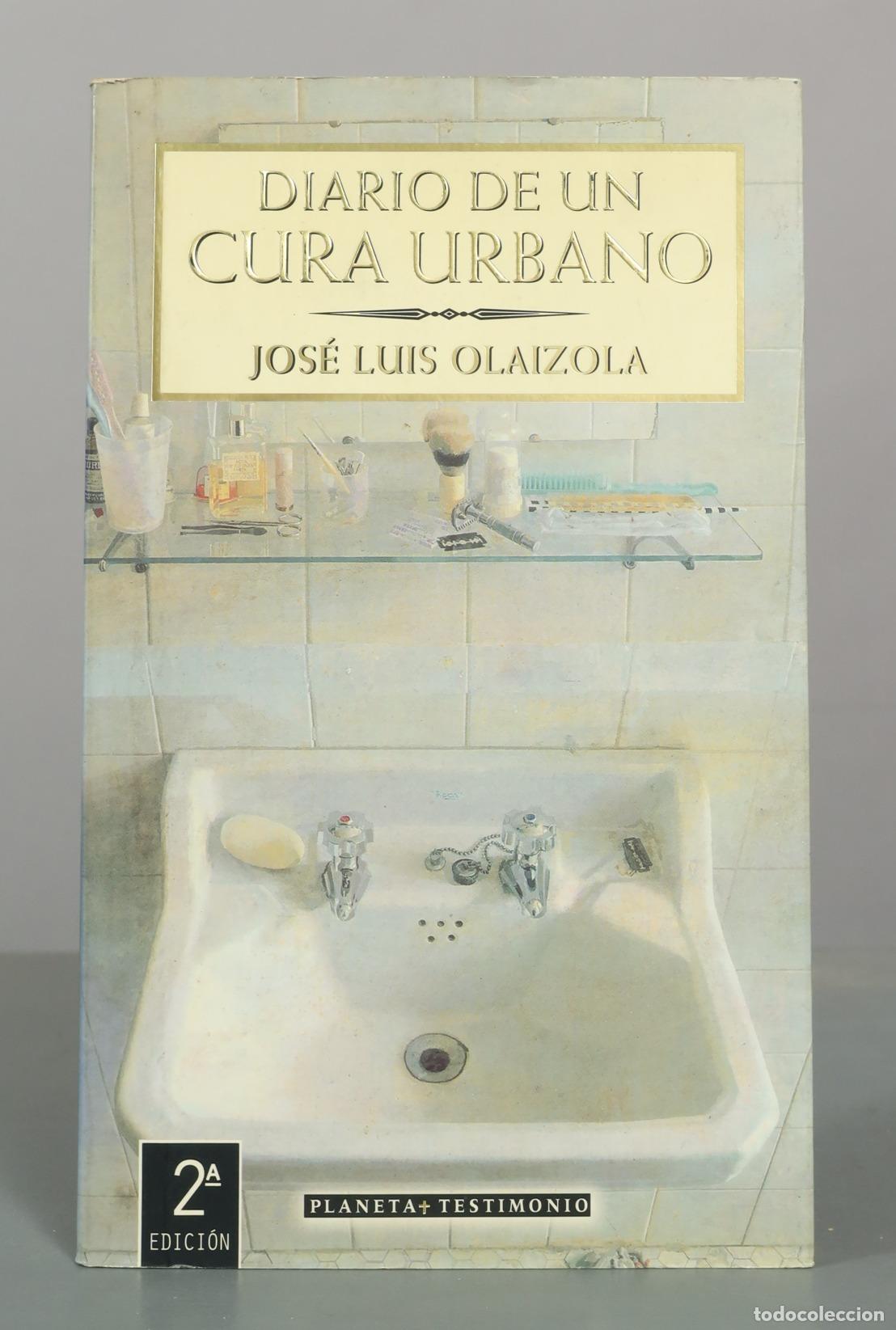 Libros de segunda mano: Diario de un cura urbano - Jos&eacute; Luis Olaizola - Editorial Planeta
