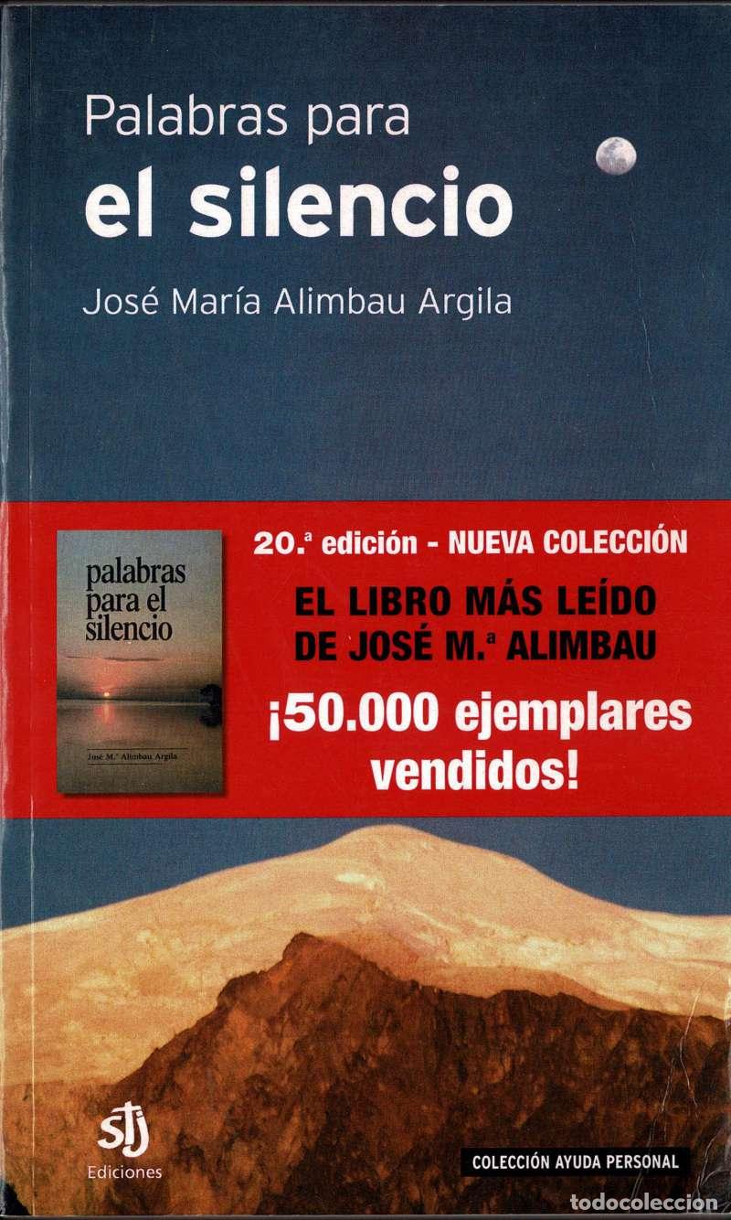 Libros de segunda mano: Palabras para el silencio. Hechos y figuras - Jos&eacute; Mar&iacute;a Alimbau Argila