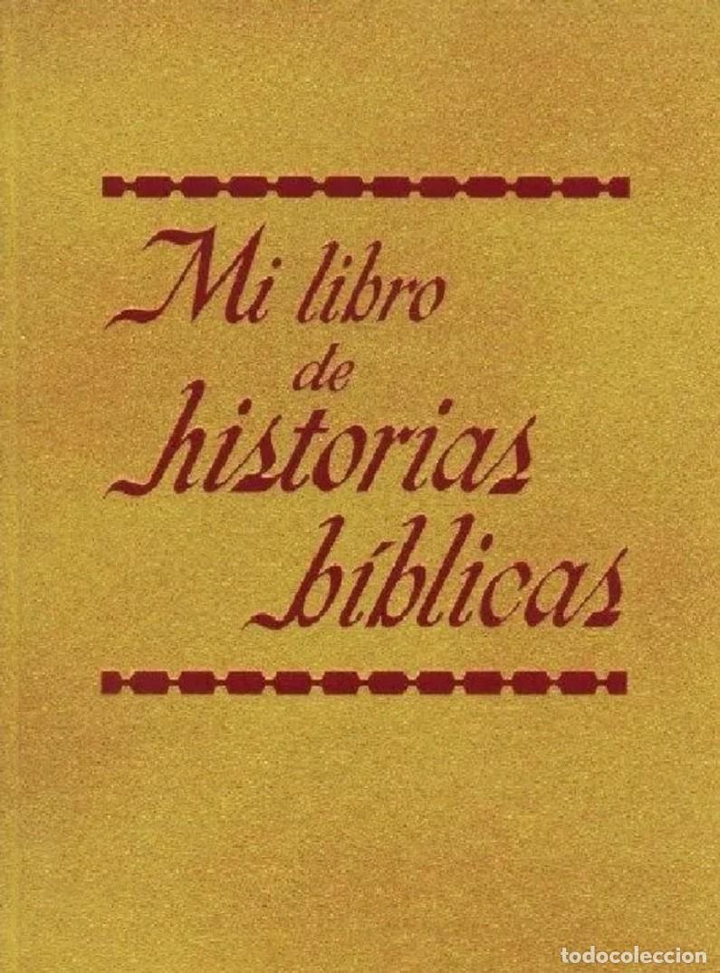 Libros de segunda mano: Mi libro de Historias B&iacute;blicas.