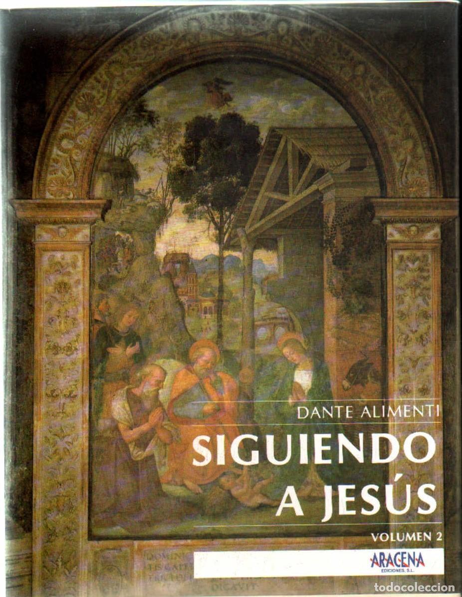 Libros de segunda mano: SIGUIENDO A JESUS VOLUMEN 2. ALIMENTI, DANTE. A-RE-2481