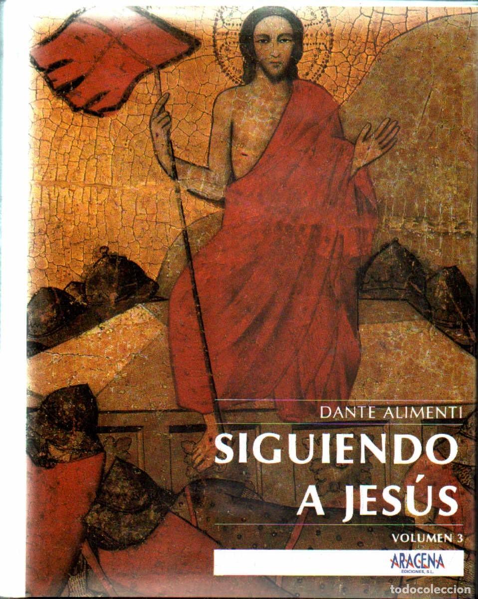 Libros de segunda mano: SIGUIENDO A JESUS VOLUMEN 3. ALIMENTI, DANTE. A-RE-2482