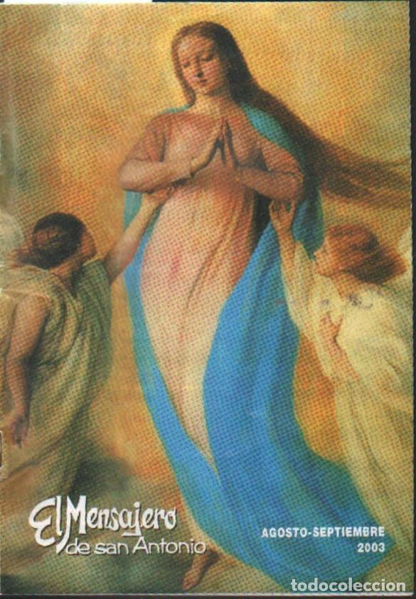 Libros de segunda mano: EL MENSAJERO DE SAN ANTONIO. AGOSTO-SEPTIEMBRE 2003. VV.AA. A-RE-2483