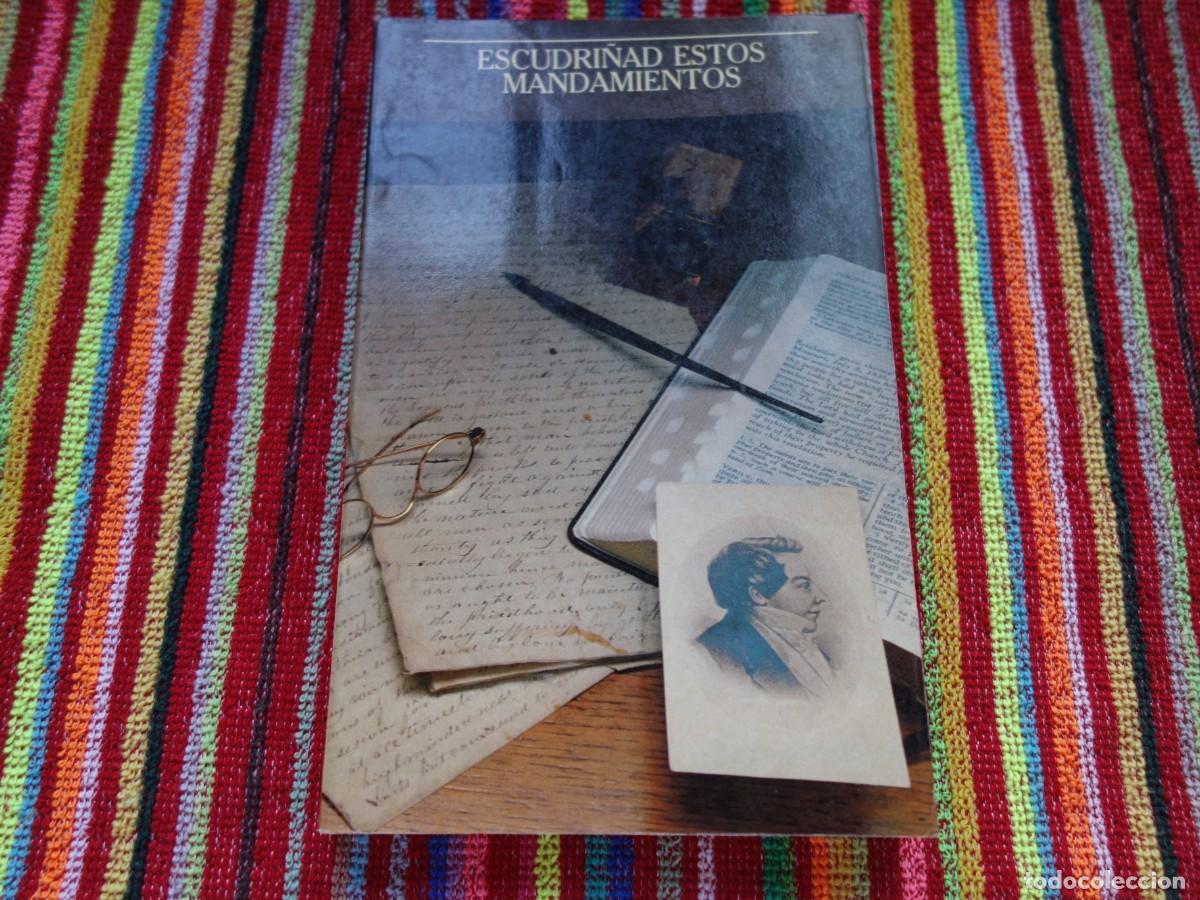 Libros de segunda mano: ESCUDRI&Ntilde;AD ESTOS MANDAMIENTOS. LA IGLESIA DE JESUCRISTO DE LOS SANTOS DE LOS ULTIMOS DIAS. MORMONES