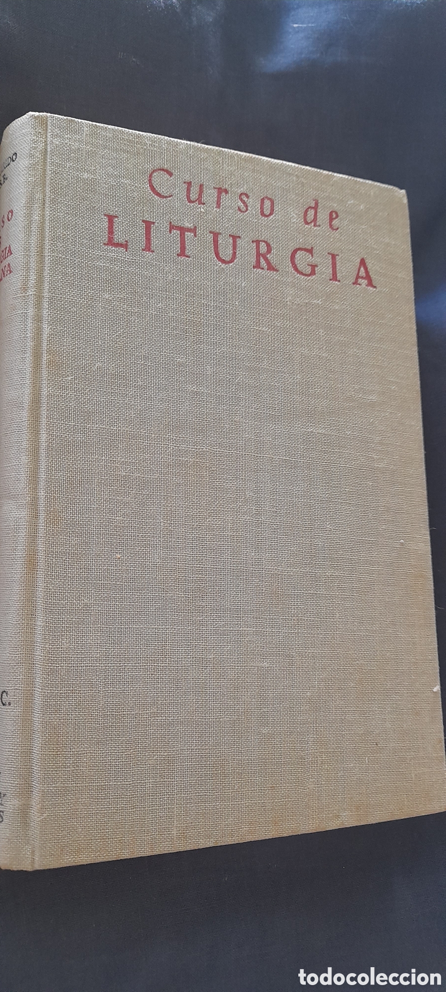 Libros de segunda mano: Curso de liturgia romana. Manuel Garrido Bona&ntilde;o