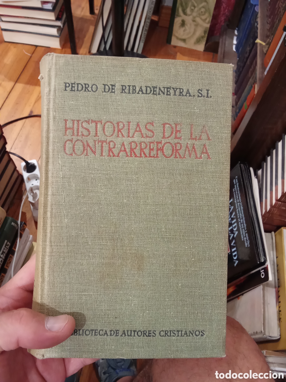 Libros de segunda mano: Historia de la Contrarreforma - Pedro de Ribadeneyra - BAC
