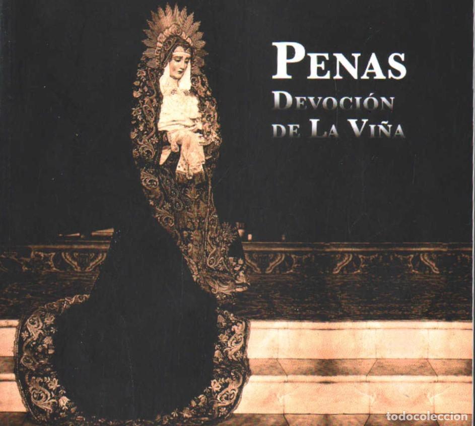 Libros de segunda mano: PENAS DEVOCION DE LA VI&Ntilde;A. ALONSO DE LA SIERRA, LORENZO / MAURA, CARLOS. A-SESANTA-3785