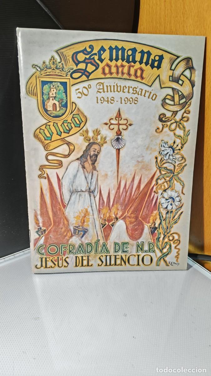 Libros de segunda mano: Folleto oficial de la Semana Santa de Vigo del a&ntilde;o 1998,