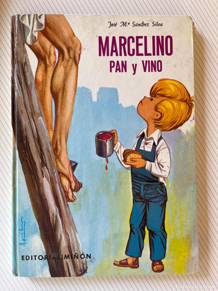 Libros de segunda mano: Marcelino Pan y vino. Jos&eacute; M. S&aacute;nchez Silva